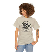 Love People First Tee