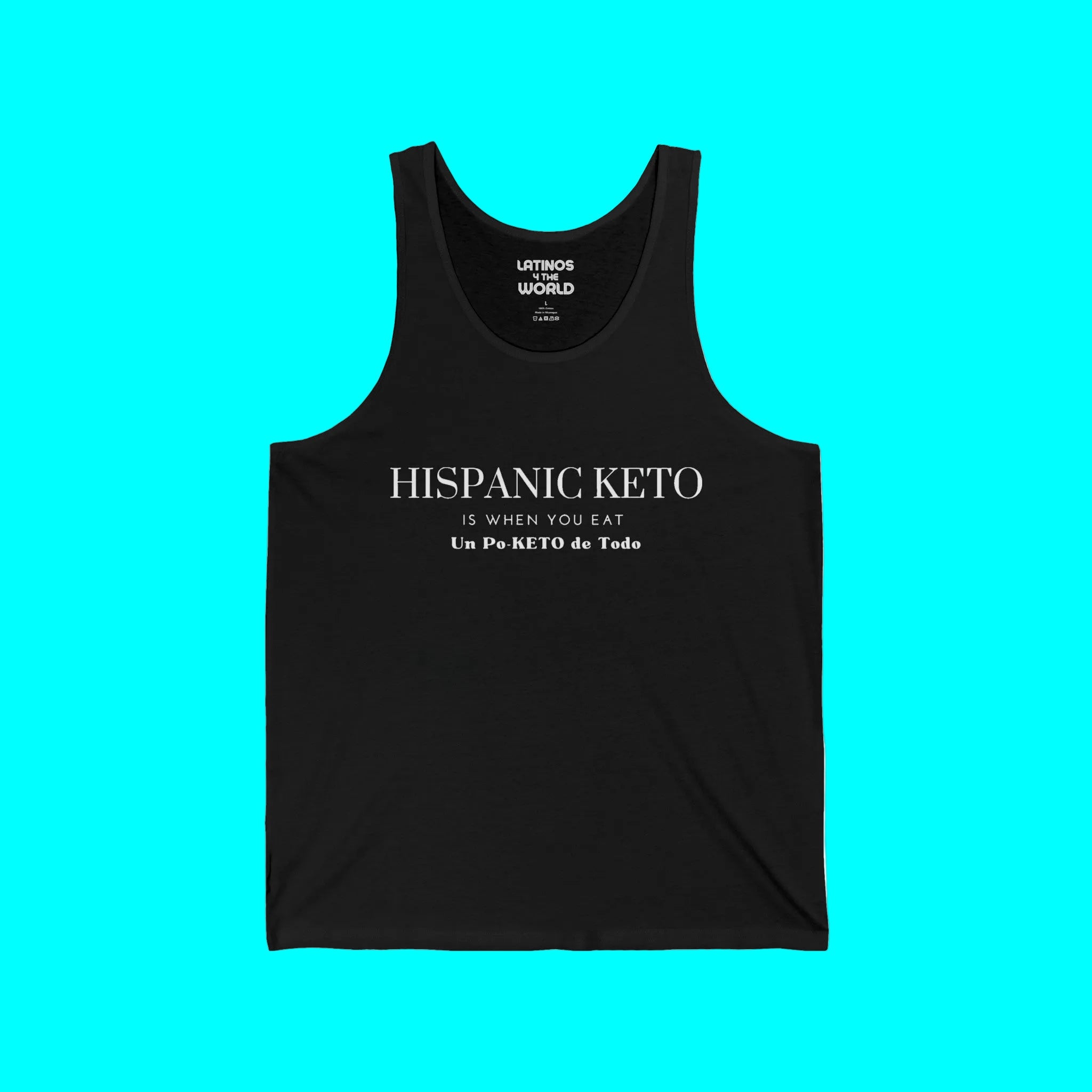 Hispanic Keto Is When You Eat Un Po-Keto De Todo Tanktop | Light Cotton | Funny Viral Latino Tees | Unisex