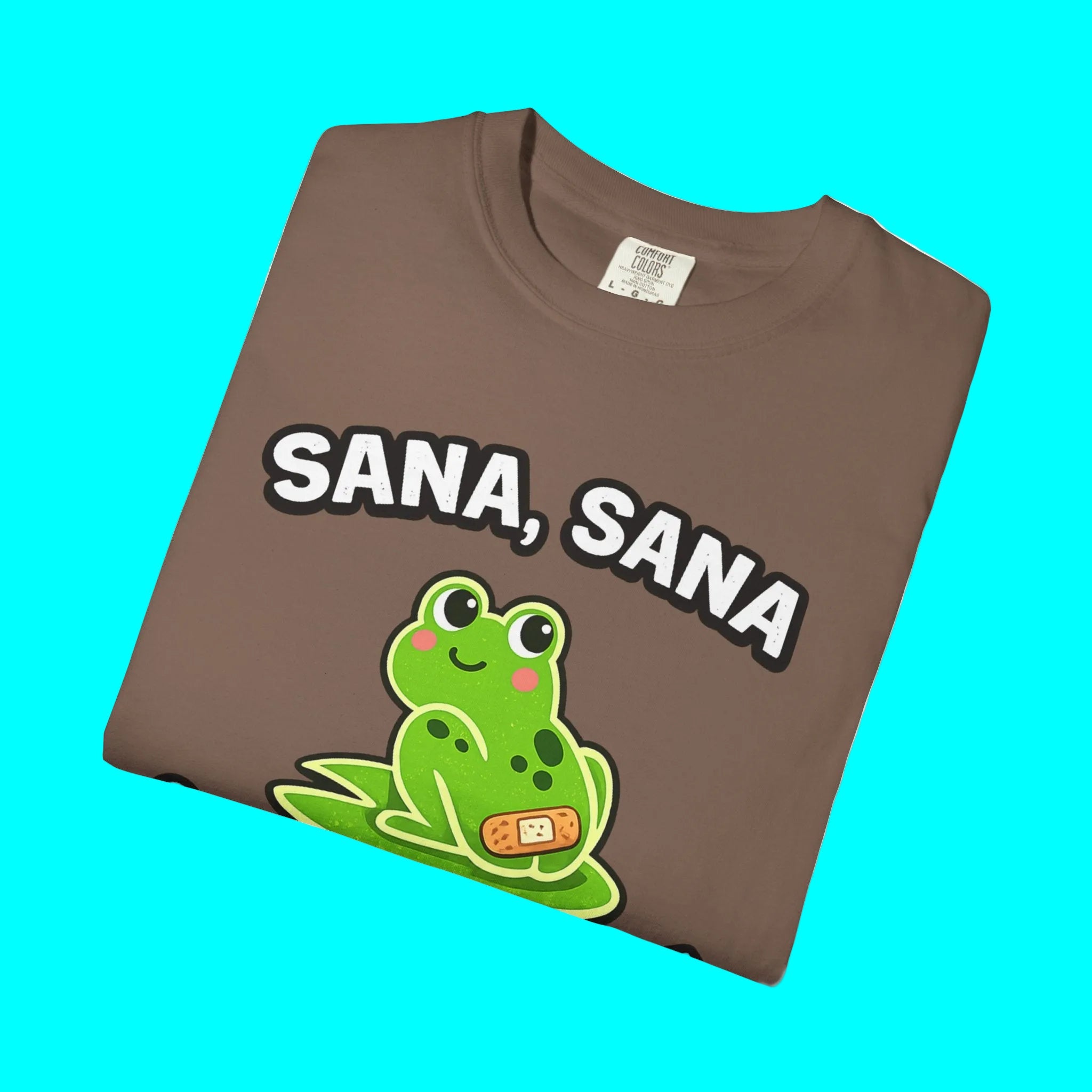 Sana Sana, Colita De Rana | Heavy Cotton T-shirt | 5 Colors