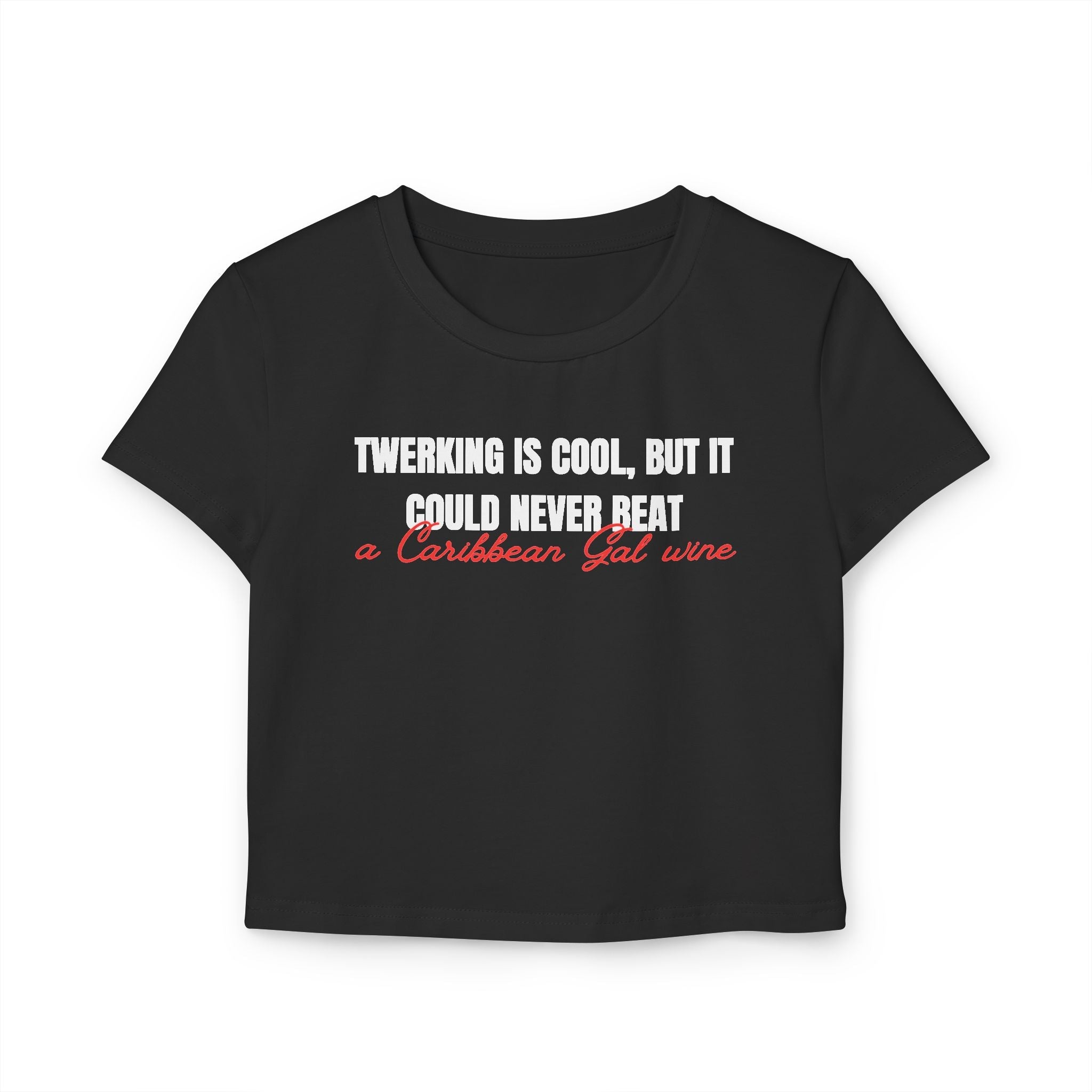 A Caribbean Gal Wine Women's Baby Tee