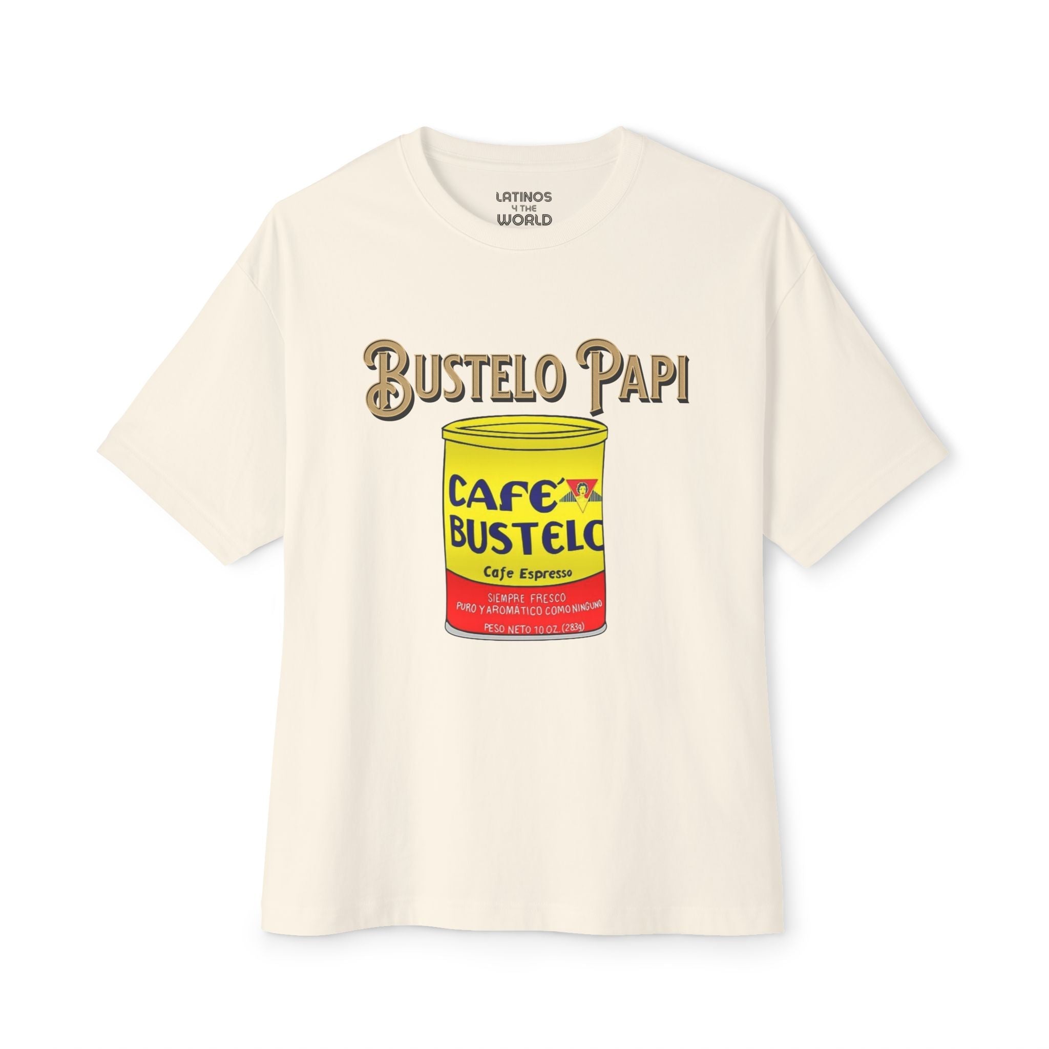 Bustelo Papi Cafecito Cafe Latino America Can T-shirt | Viral Funny Latin Tees | 3 Colors