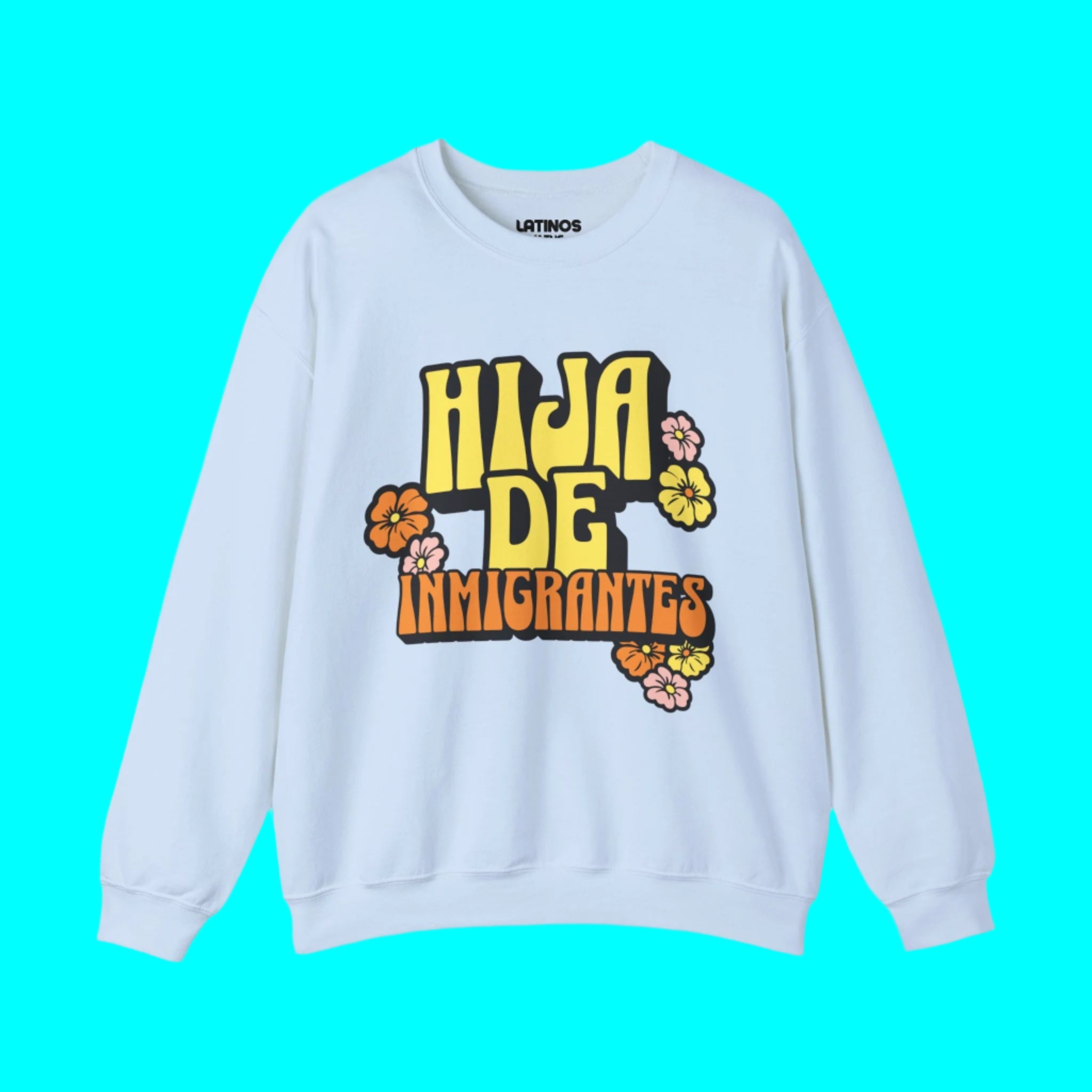 Hija De Inmigrantes Comfy Latina Fleece Lined Crewneck | Cute Pretty Funny Latino | 3 Colors