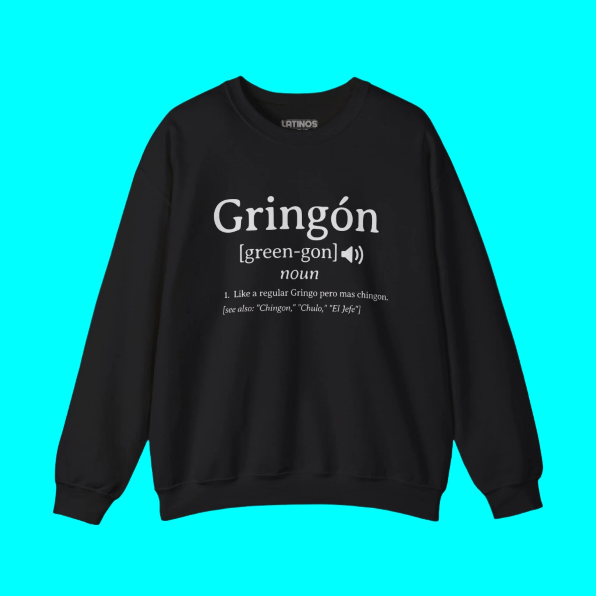 Gringon Fleece-Lined Crewneck Sweater | For the Gringos Mas Chingon Joke Latinos | 3 Colors