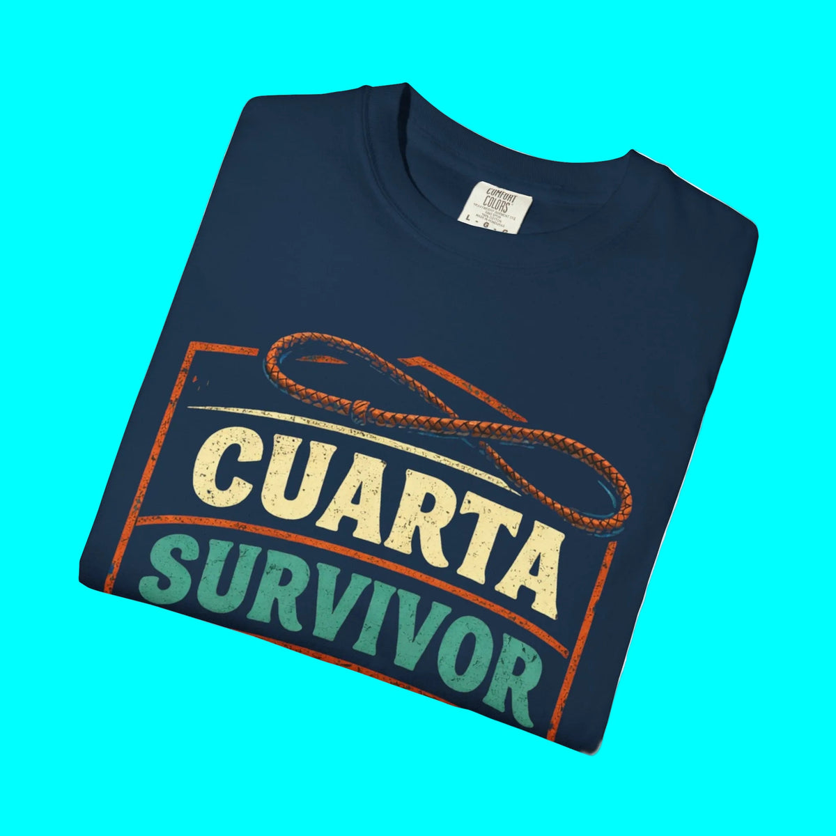 Cuarta Survivor T-shirt | Raised Rural Countryside Latino Pride | Horse Whip Ranching Community