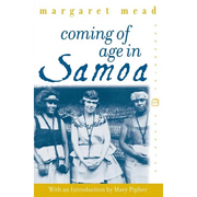 Coming of Age in Samoa: A Psychological Study of Primitive Youth for Western Civilisation - Paperback