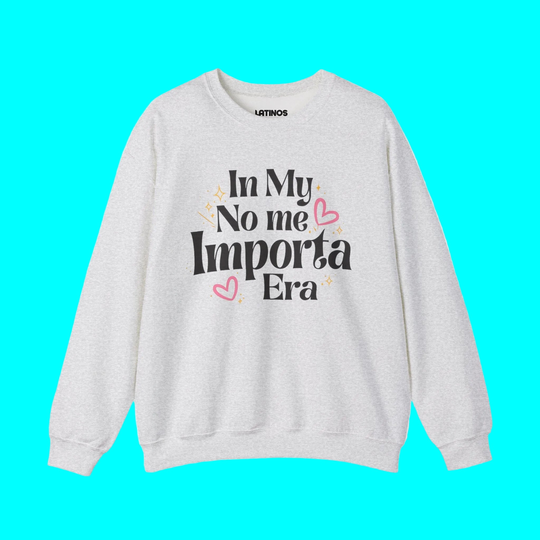 In My No Me Importa Era Crewneck Sweatshirt | Funny Latina Fleece-Lined Crewneck | 5 Colors
