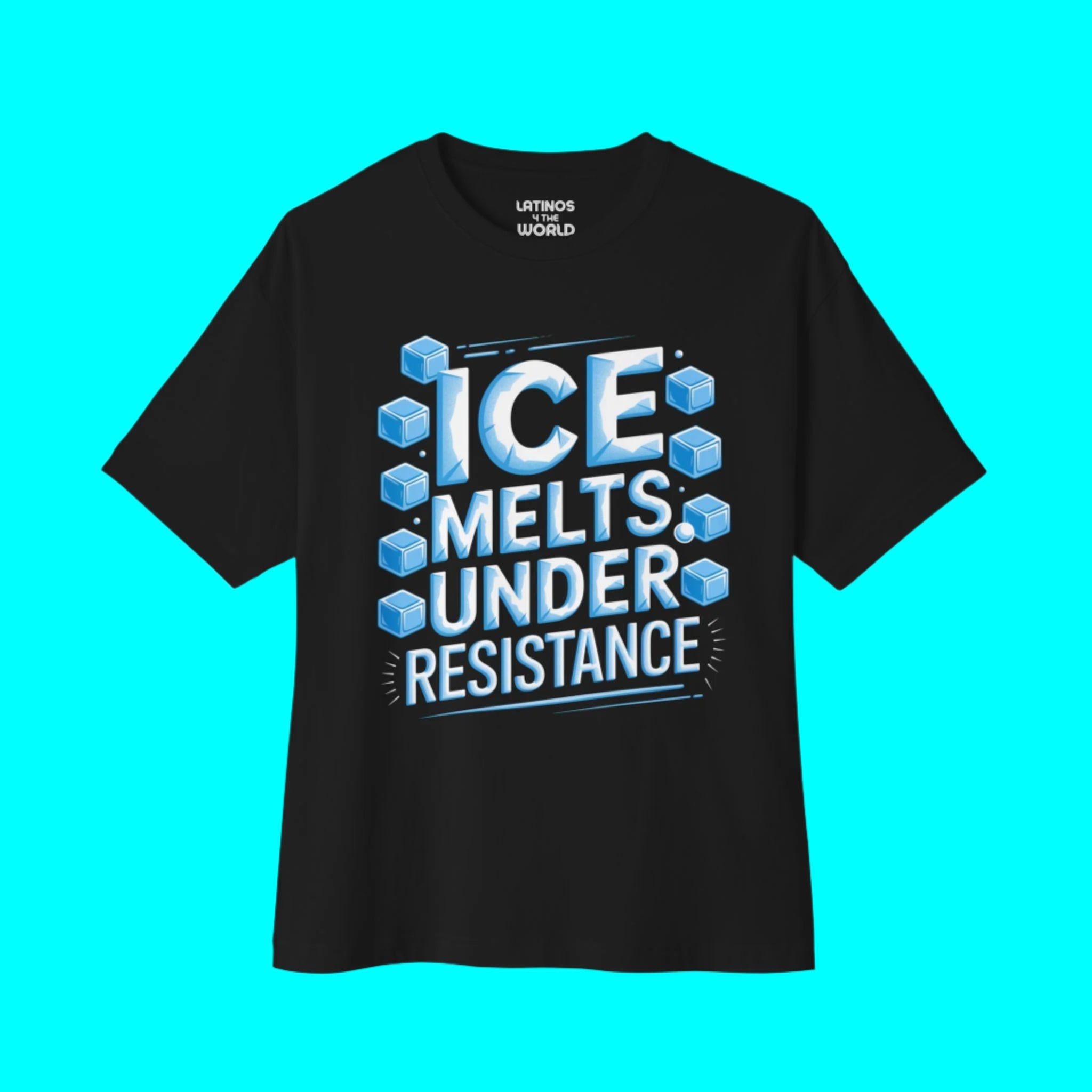 ICE MELTS UNDER RESISTANCE Immigration Justice T-shirt | Latino Pride Viral Tees