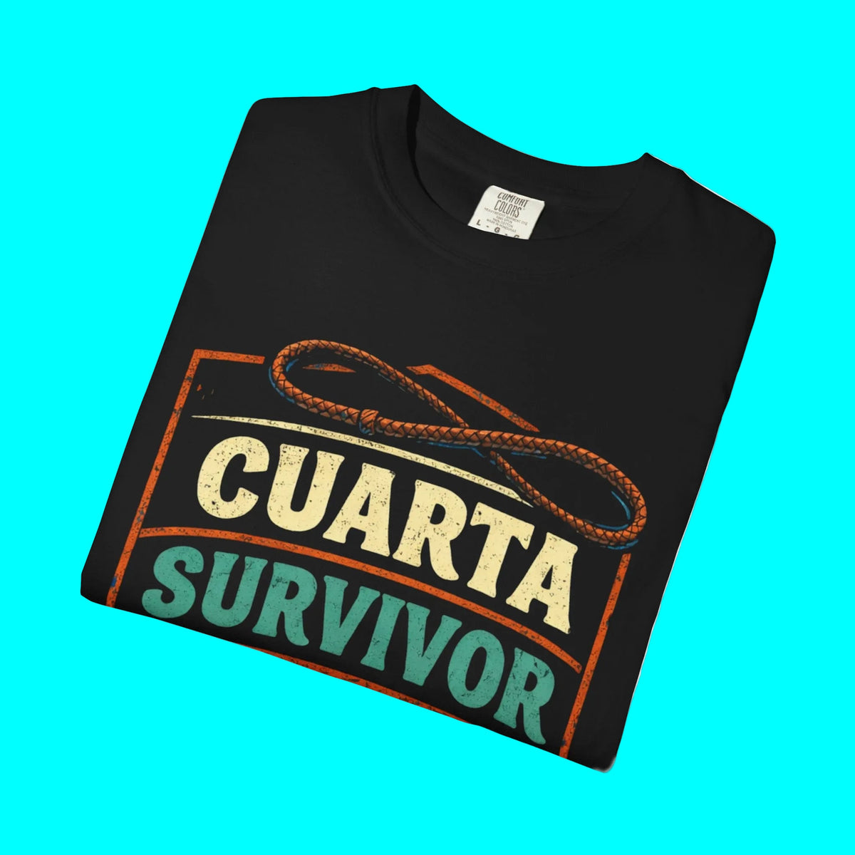 Cuarta Survivor T-shirt | Raised Rural Countryside Latino Pride | Horse Whip Ranching Community