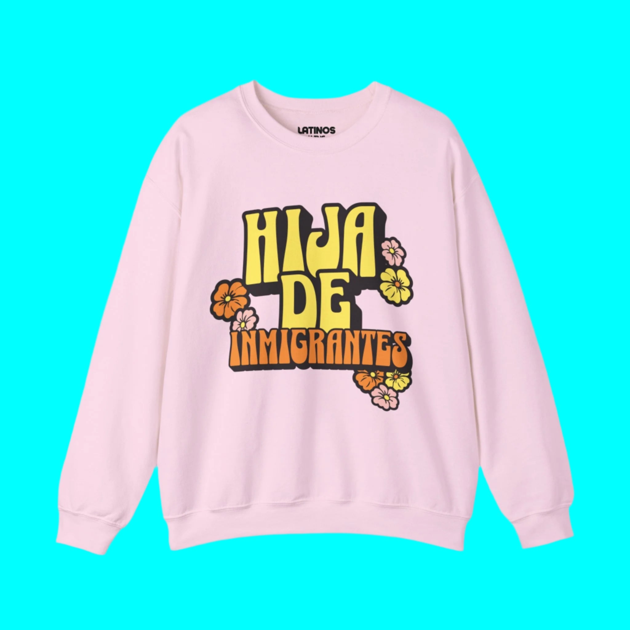 Hija De Inmigrantes Comfy Latina Fleece Lined Crewneck | Cute Pretty Funny Latino | 3 Colors