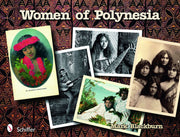 Schiffer Publishing Women Of Polynesia, Mark Blackburn, Paperback
