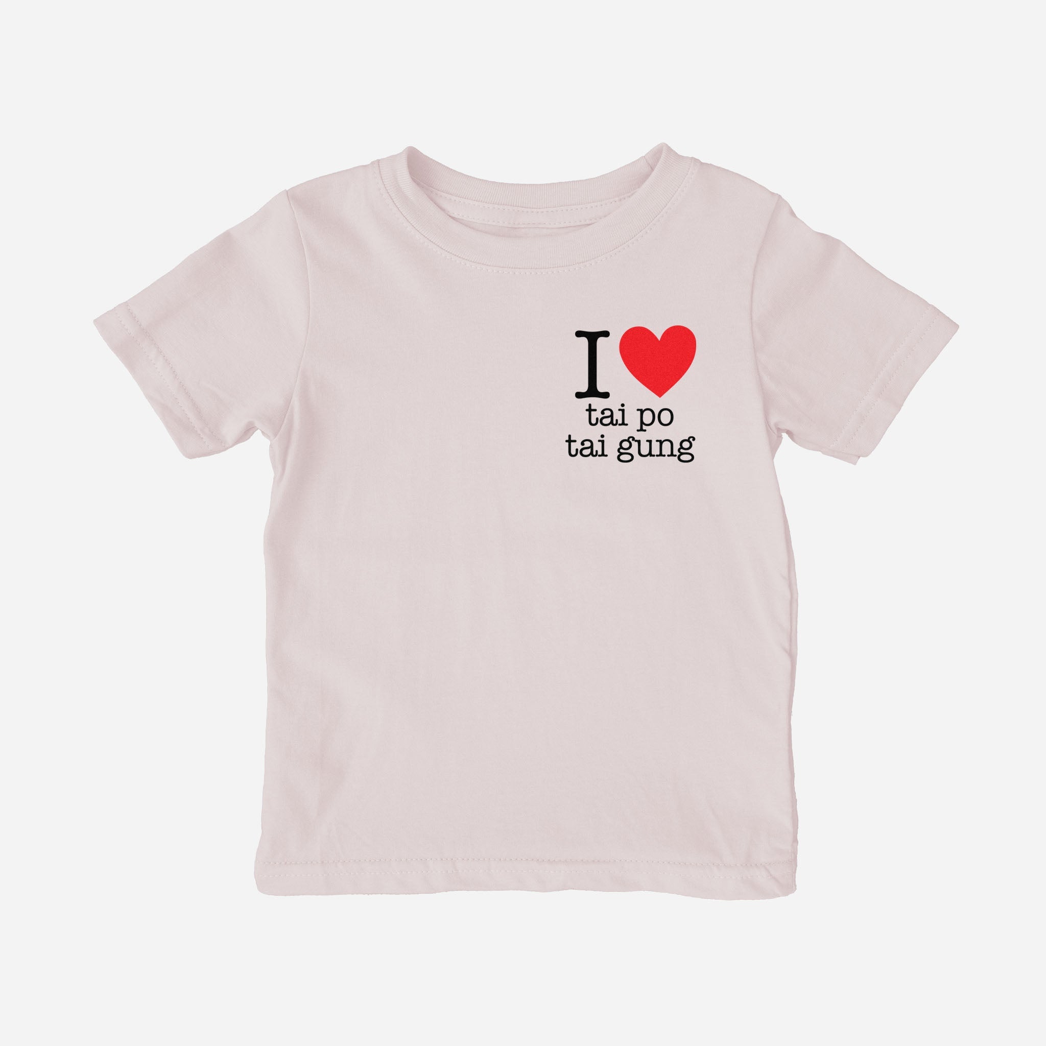 I ♡ Great Grandma & Grandpa Cantonese Toddler Shirt (Maternal)