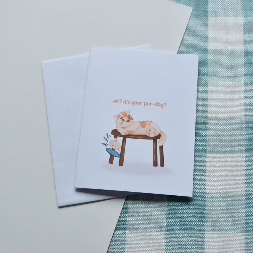 It's Your Pur Day Greeting Card