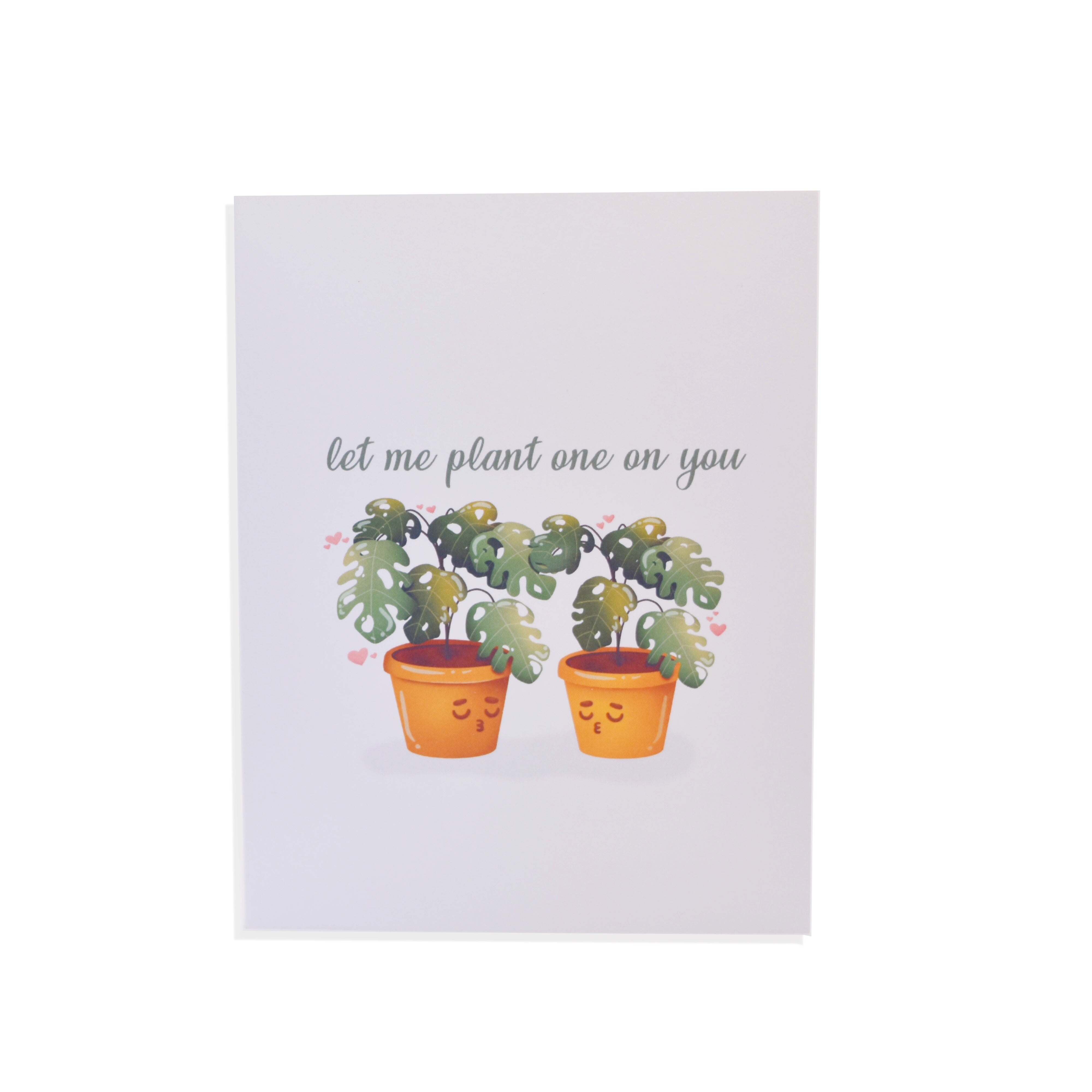 Let Me Plant One On You