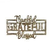 Thankful Grateful Blessed
