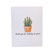 Thank You For Helping Me Grow Greeting Card
