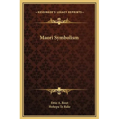 Maori Symbolism - Hardcover