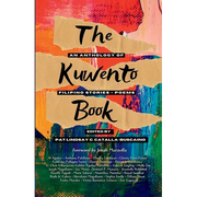 The Kuwento Book: An Anthology of Filipino Stories + Poems - Paperback