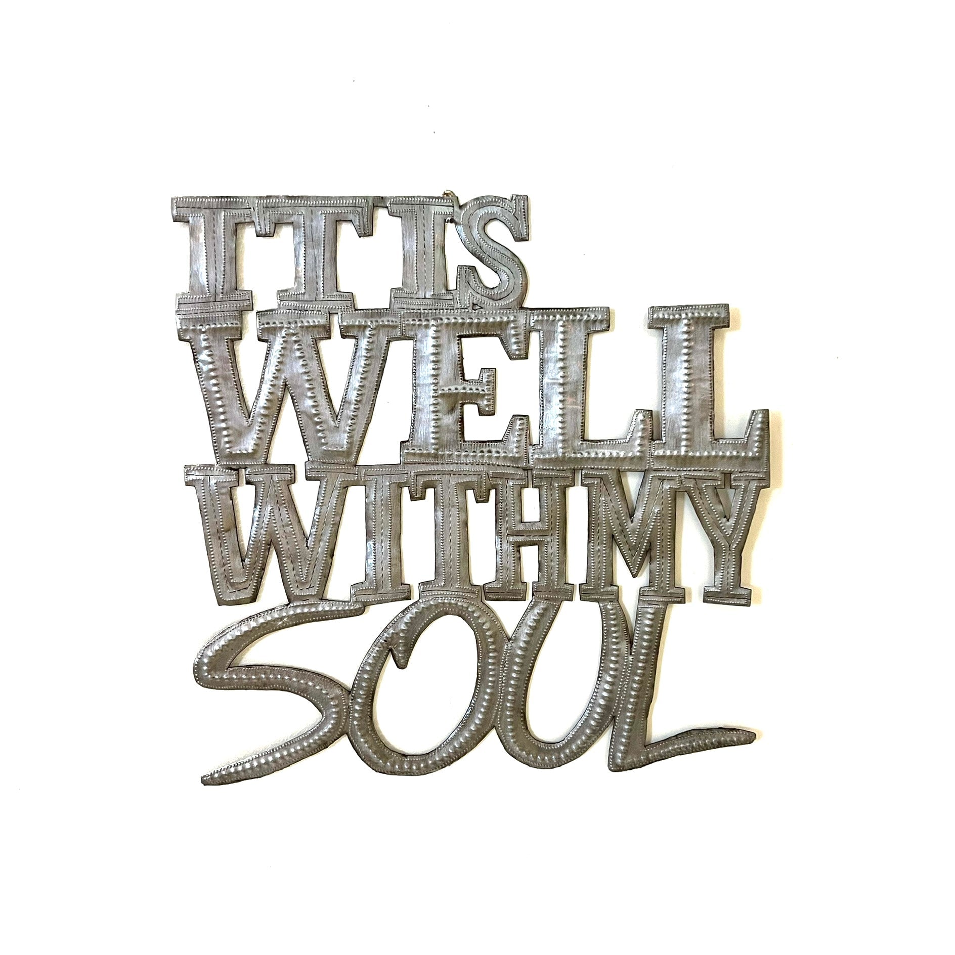 It Is Well With My Soul- Brushed Metal