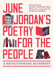 June Jordan's Poetry for the People (Expanded Edition): A Revolutionary Blueprint