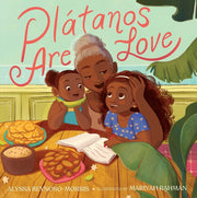 Plátanos Are Love (Reprint)