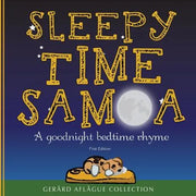 Sleepy Time Samoa: A Goodnight Bedtime Rhyme - Paperback