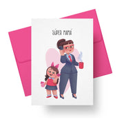 Mother’s Day Card – Súper Mamá (Professional Mom & Daughter)