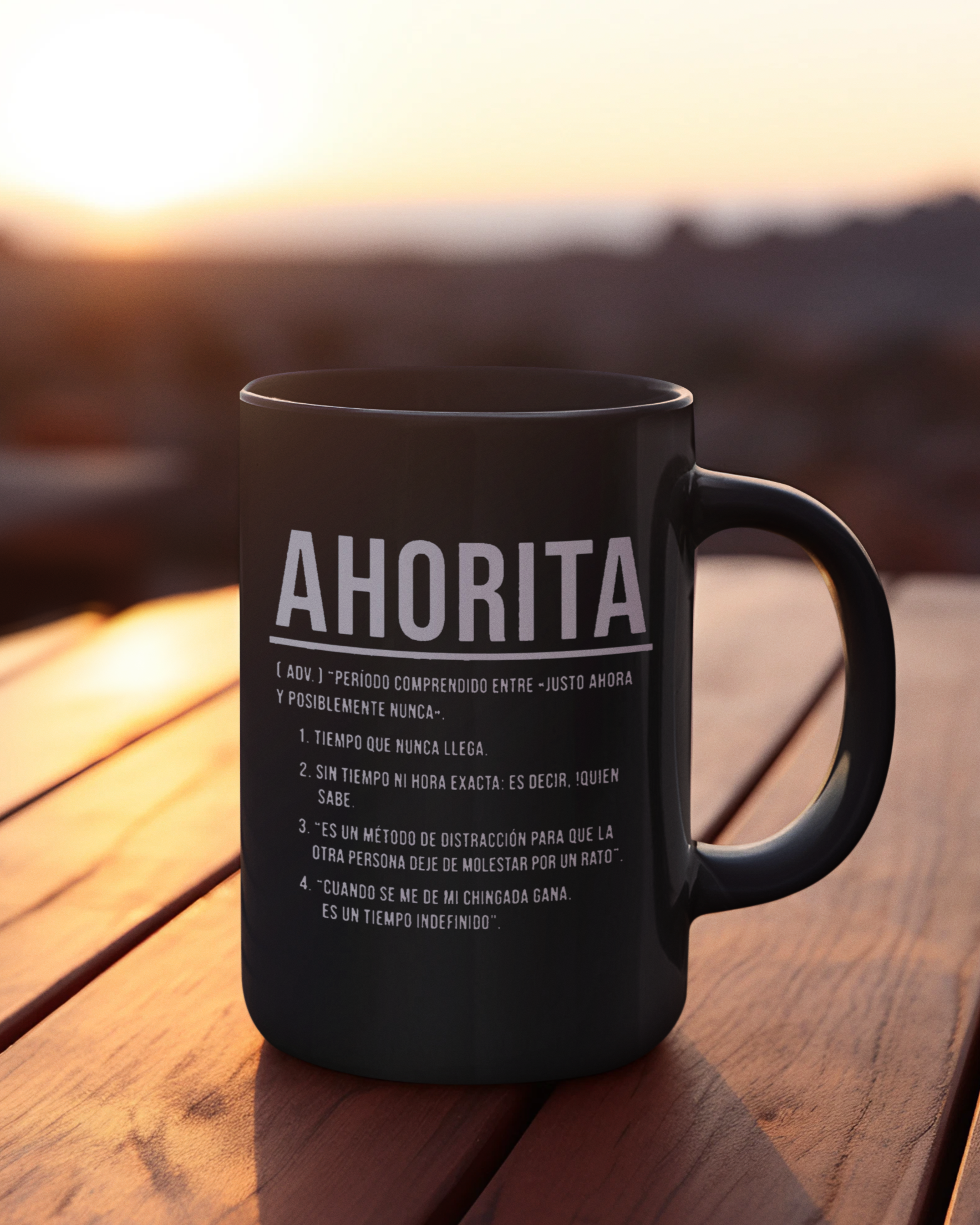 AHORITA Definition, Tiempo Que Nunca Llega Coffee Mug | Viral Funny Latino Products | 11 or 15 Ounces