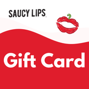 Saucy Lips Gift Card